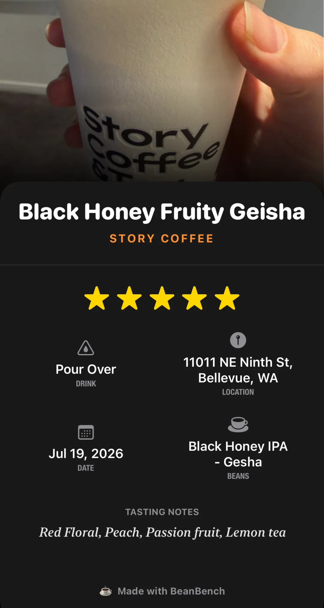 The BeanBench check-in for the Black Honey Fruity Geisha at Story Coffee: five stars, pour over, July 19, 2026, with tasting notes of red floral, peach, passion fruit, and lemon tea.